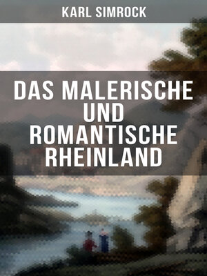 cover image of Das Malerische und Romantische Rheinland